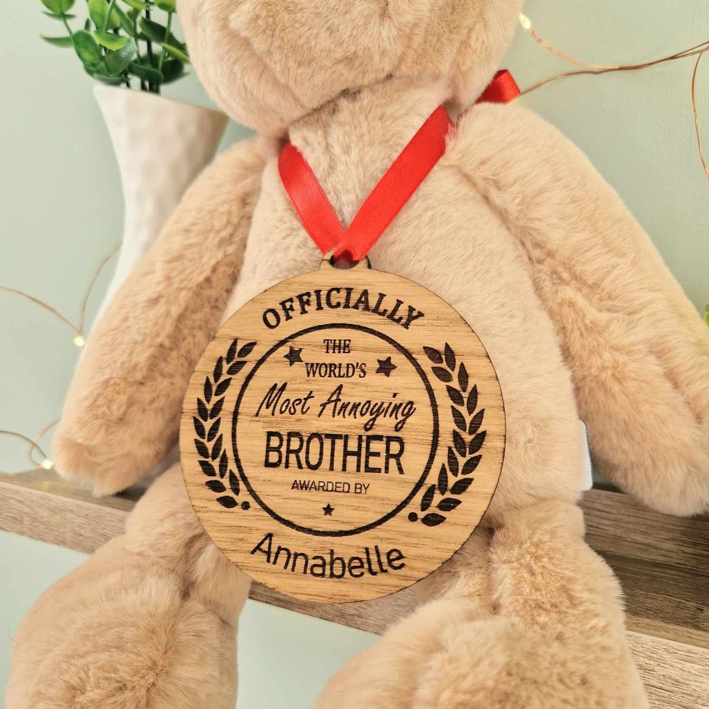 Cute Wooden Medal for the Worlds Most Annoying Brother personalised to name