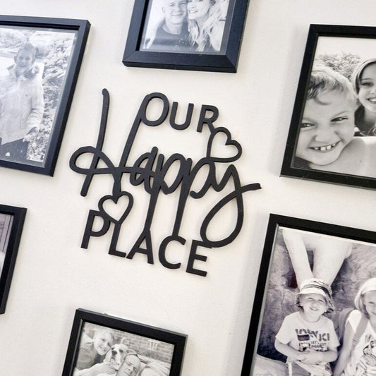 'Our Happy Place' Wall Quote