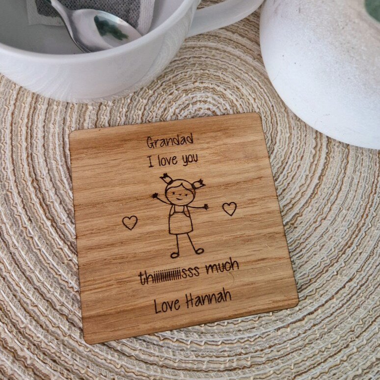 Grandad I love you this much Coaster