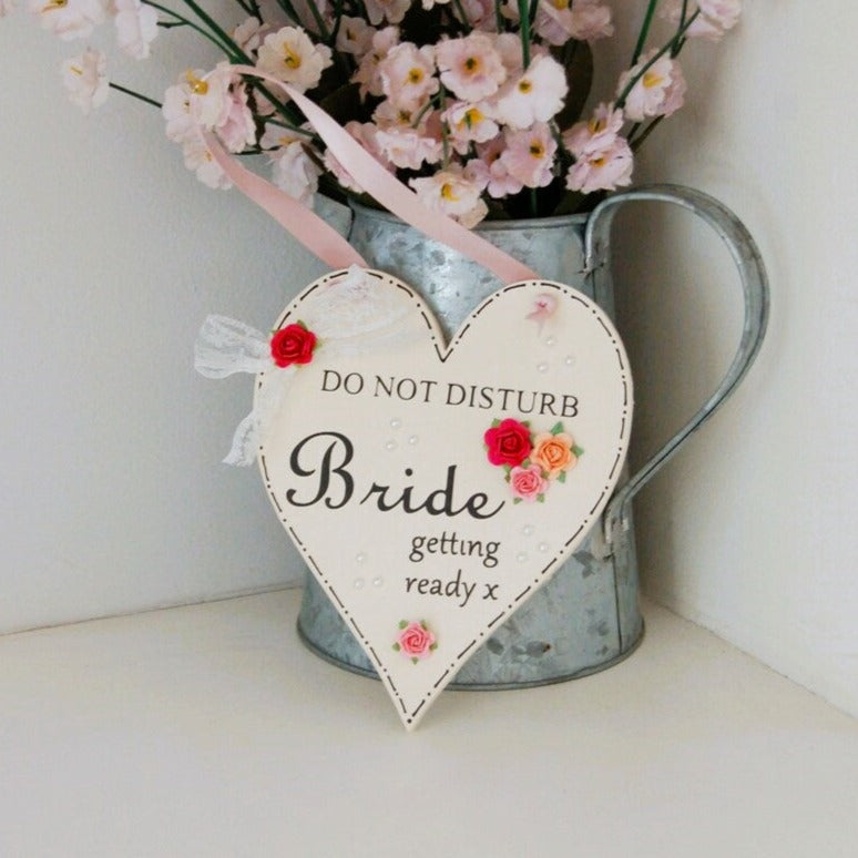 Pretty Do Not Disturb Bride getting ready sign hanging heart