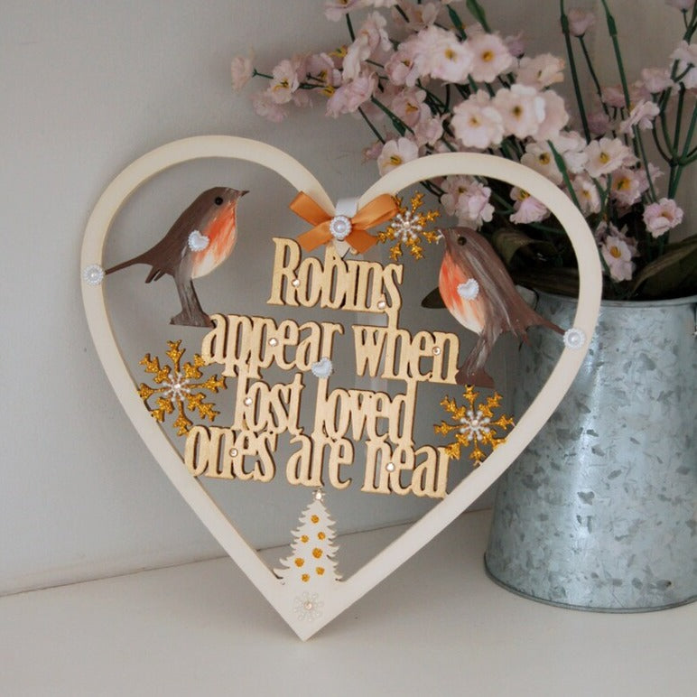 Robins Appear When Lost Loved Ones Appear Christmas Heart Decoration Gift